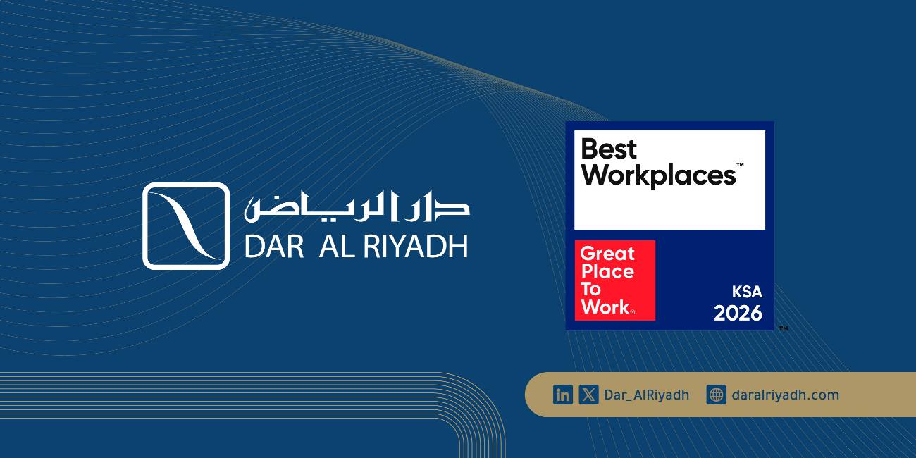 Dar Al Riyadh Ranks #14 Among Kingdom's Top 30 Best Workplaces for 2026