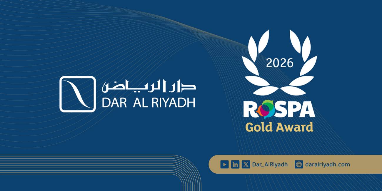 Dar Al Riyadh Receives RoSPA Gold Award for the Third Year in a Row 